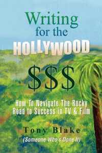 Writing for the Hollywood $$$