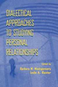 Dialectical Approaches to Studying Personal Relationships