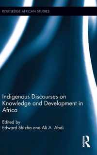 Indigenous Discourses on Knowledge and Development in Africa