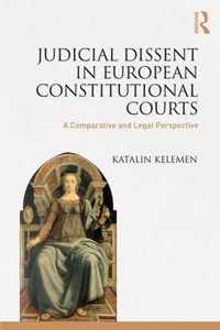 Judicial Dissent in European Constitutional Courts