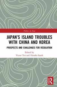 Japan's Island Troubles with China and Korea