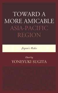 Toward a More Amicable Asia-Pacific Region