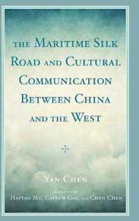 The Maritime Silk Road and Cultural Communication between China and the West