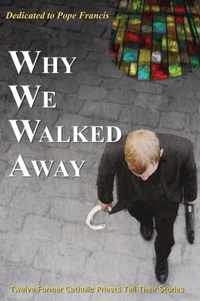 Why We Walked Away