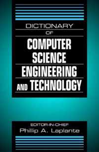 Dictionary of Computer Science, Engineering and Technology