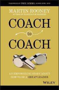 Coach to Coach An Empowering Story