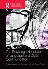 The Routledge Handbook of Language and Digital Communication