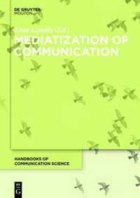 Mediatization of Communication