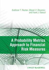 A Probability Metrics Approach To Financial Risk Measures