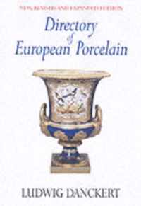 Directory Of European Porcelain