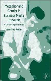 Metaphor and Gender in Business Media Discourse