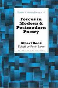 Forces in Modern and Postmodern Poetry