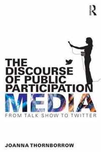 The Discourse of Public Participation Media