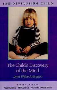 The Child's Discovery of the Mind