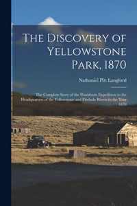 The Discovery of Yellowstone Park, 1870