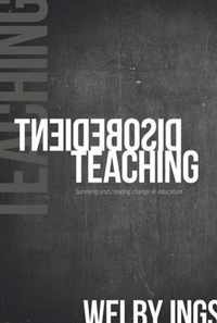 Disobedient Teaching