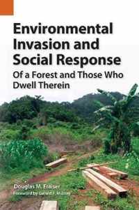 Environmental Invasion and Social Response