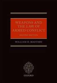 Weapons and the Law of Armed Conflict