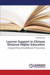 Learner Support in Chinese Distance Higher Education