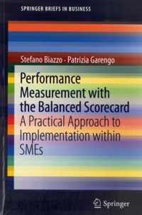 Performance Measurement with the Balanced Scorecard