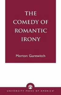 The Comedy of Romantic Irony