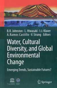 Water, Cultural Diversity, and Global Environmental Change