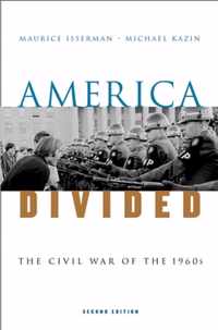 America Divided: The Civil War of the 1960s