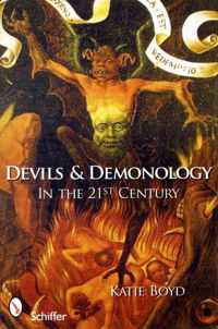 Devils and Demonology: In the 21st Century
