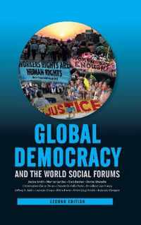 Global Democracy and the World Social Forums