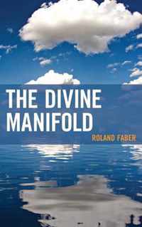 The Divine Manifold