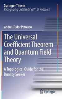 The Universal Coefficient Theorem and Quantum Field Theory