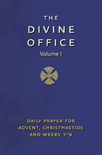 Divine Office Volume 1