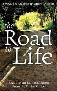 The Road to Life