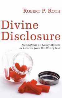 Divine Disclosure