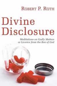 Divine Disclosure