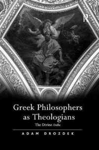 Greek Philosophers as Theologians