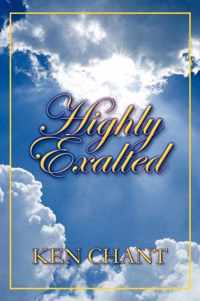 Highly Exalted