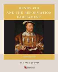 Henry VIII and the Reformation Parliament