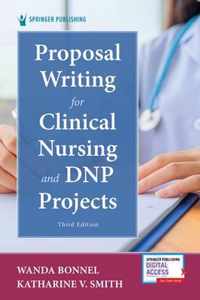 Proposal Writing for Clinical Nursing and DNP Projects