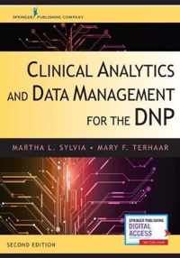 Clinical Analytics and Data Management for the DNP