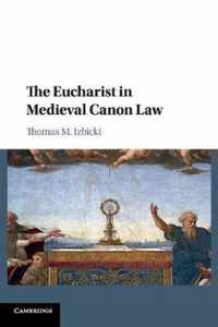 The Eucharist in Medieval Canon Law