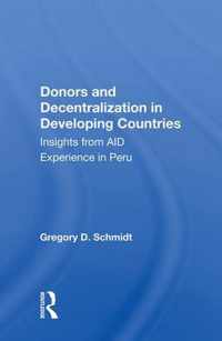 Donors and Decentralization in Developing Countries