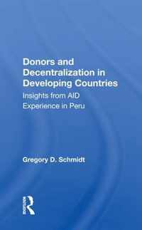 Donors and Decentralization in Developing Countries