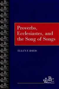 Proverbs, Ecclesiastes, and the Song of Songs