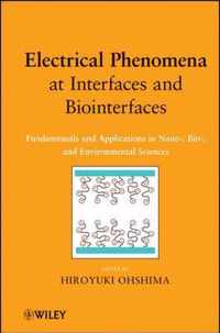 Electrical Phenomena at Interfaces and Biointerfaces