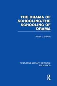 The Drama of Schooling