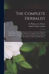 The Complete Herbalist [electronic Resource]