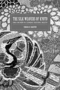 The Silk Weavers of Kyoto