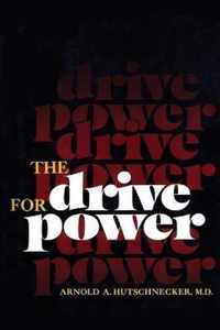 The Drive for Power