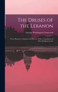 The Druses of the Lebanon